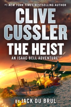 Clive Cussler: The Heist